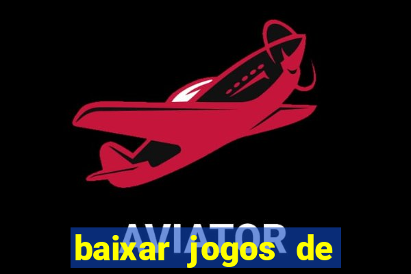 baixar jogos de ganhar dinheiro gratuito