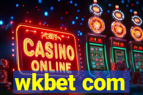 wkbet com