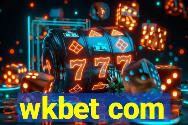 wkbet com