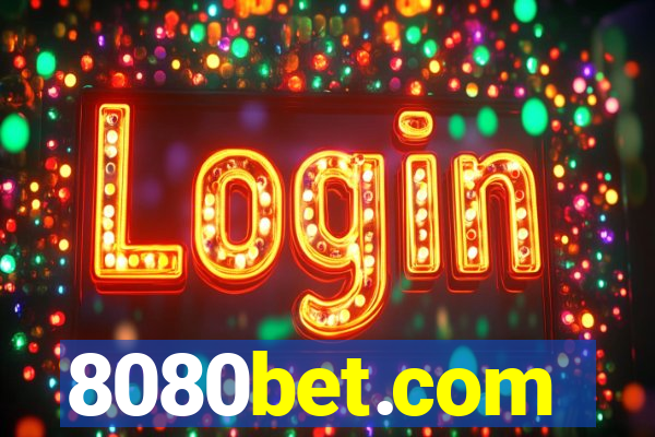8080bet.com
