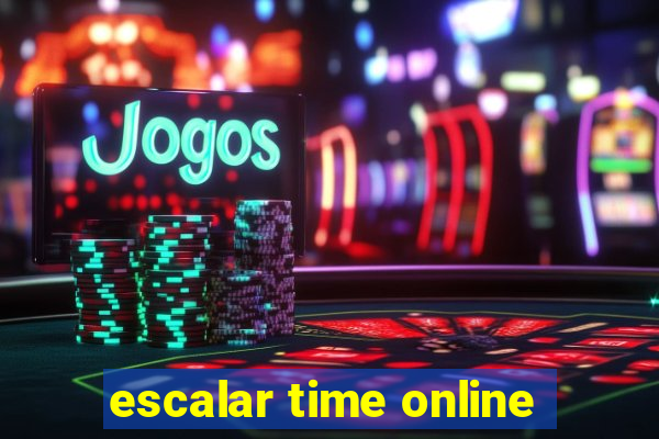 escalar time online