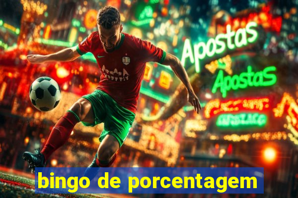 bingo de porcentagem