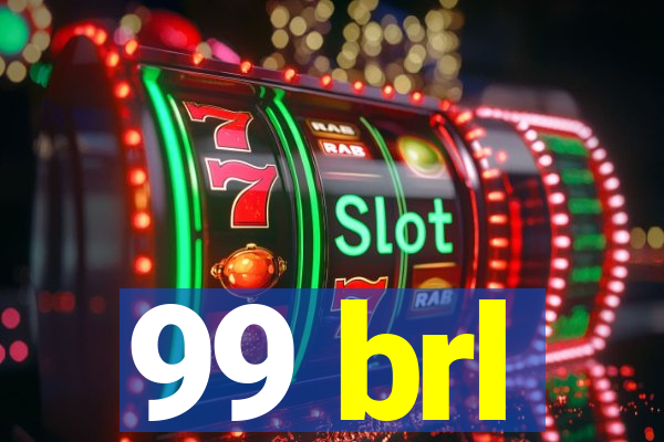 99 brl