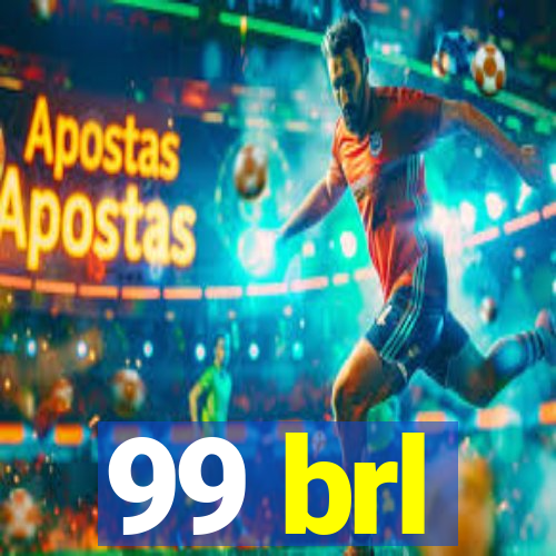 99 brl