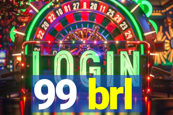 99 brl