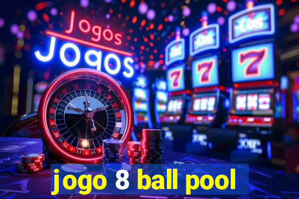 jogo 8 ball pool