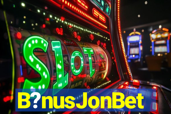 B?nusJonBet