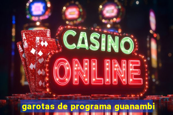 garotas de programa guanambi