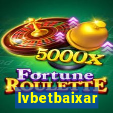 lvbetbaixar