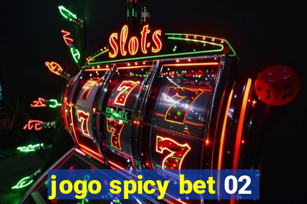 jogo spicy bet 02