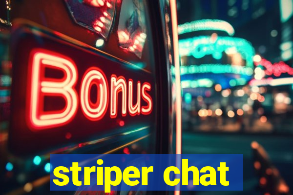 striper chat
