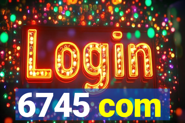 6745 com