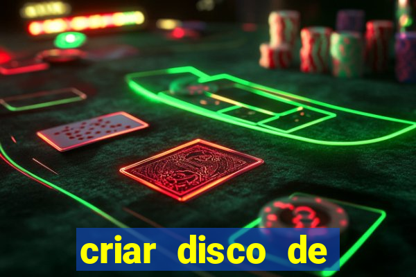 criar disco de boot windows