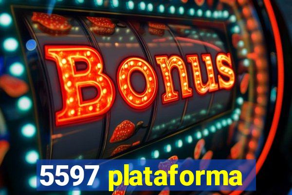 5597 plataforma