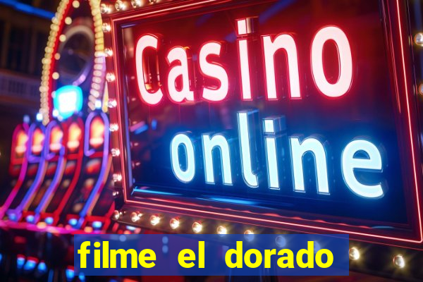 filme el dorado (1966 dublado download)
