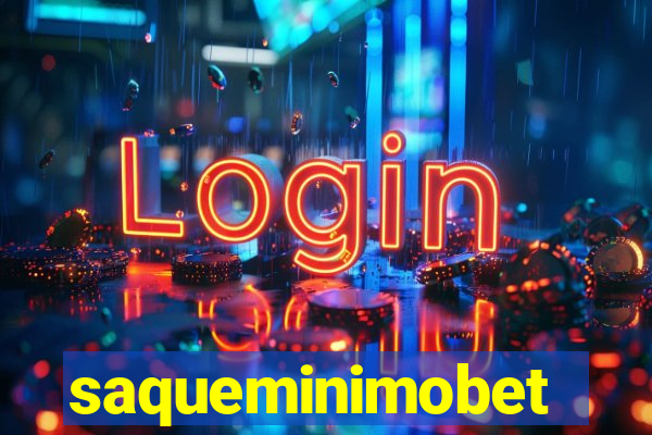 saqueminimobet