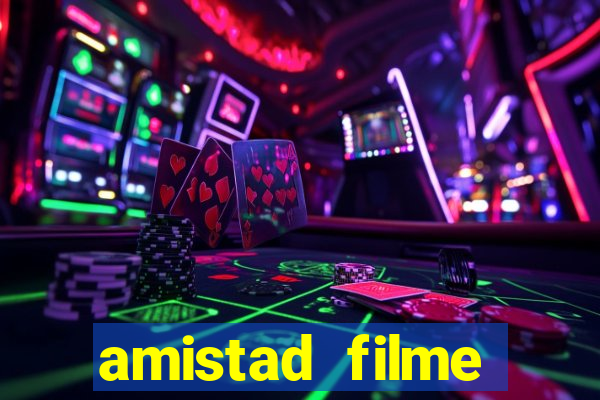 amistad filme completo dublado português