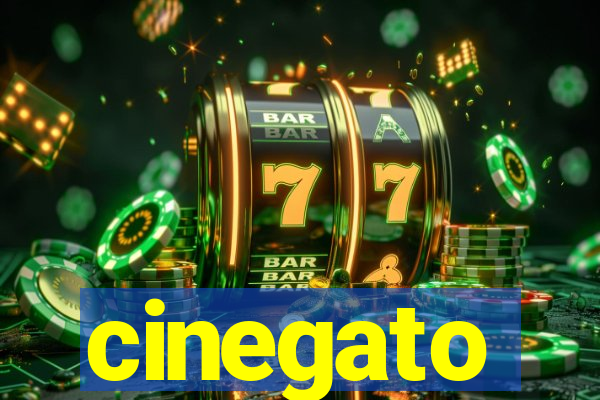 cinegato