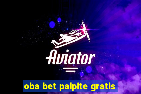 oba bet palpite gratis