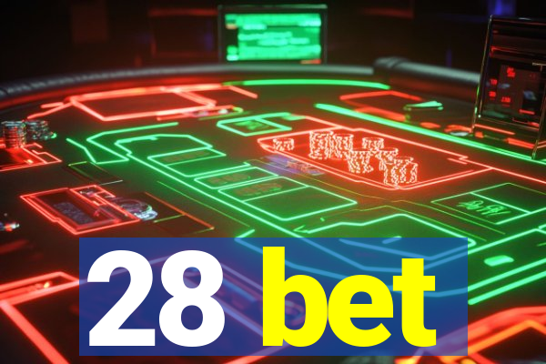 28 bet