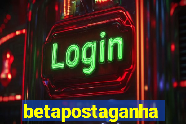 betapostaganha