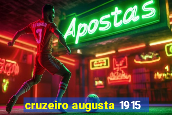 cruzeiro augusta 1915
