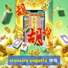 cruzeiro augusta 1915