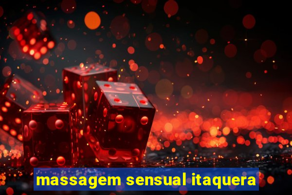 massagem sensual itaquera