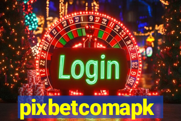 pixbetcomapk
