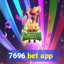 7696 bet app