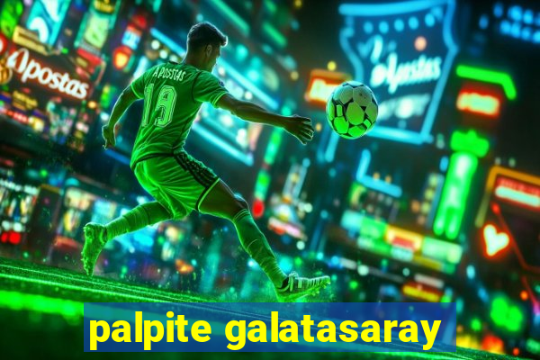 palpite galatasaray