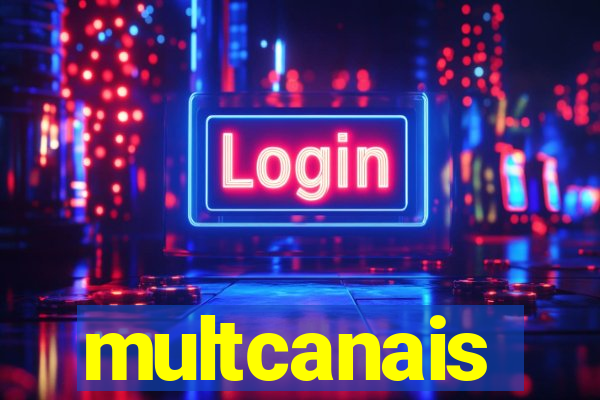 multcanais