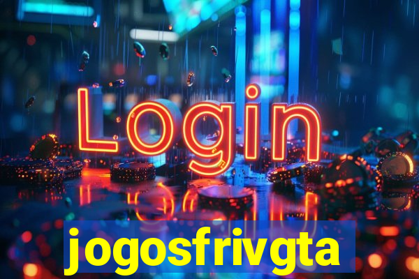 jogosfrivgta