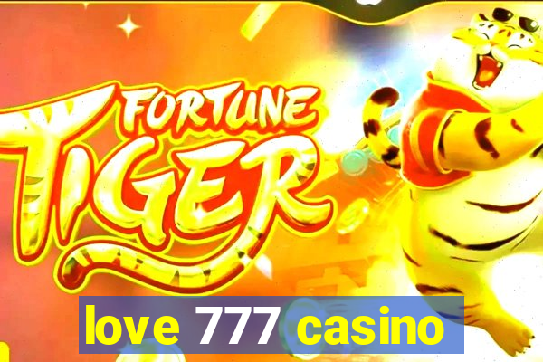 love 777 casino