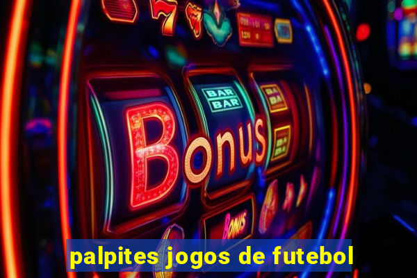 palpites jogos de futebol