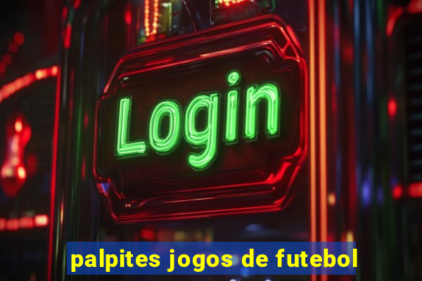 palpites jogos de futebol