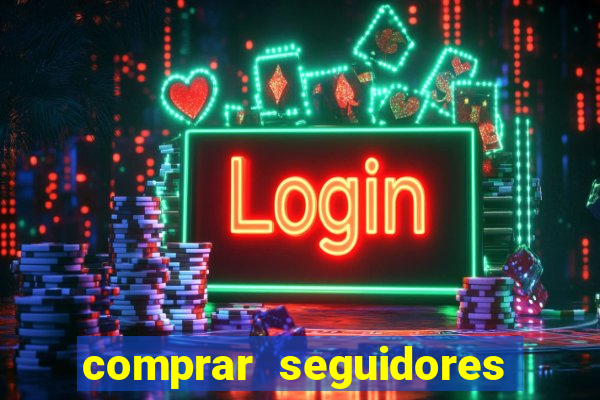 comprar seguidores no instagram barato