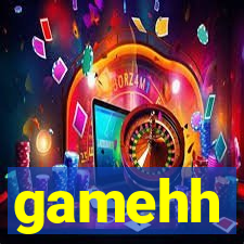 gamehh