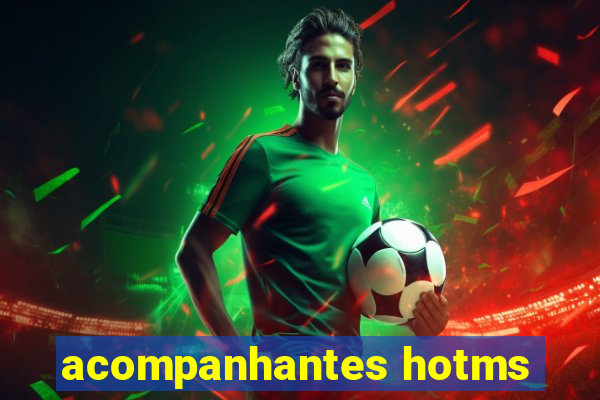 acompanhantes hotms