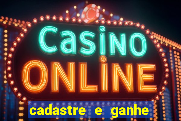 cadastre e ganhe 20 reais