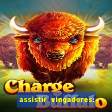 assistir vingadores: ultimato filme completo dublado grátis