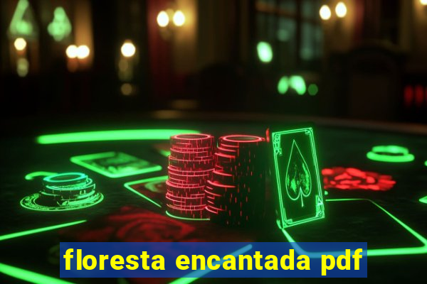 floresta encantada pdf