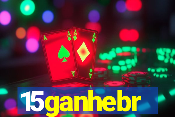 15ganhebr