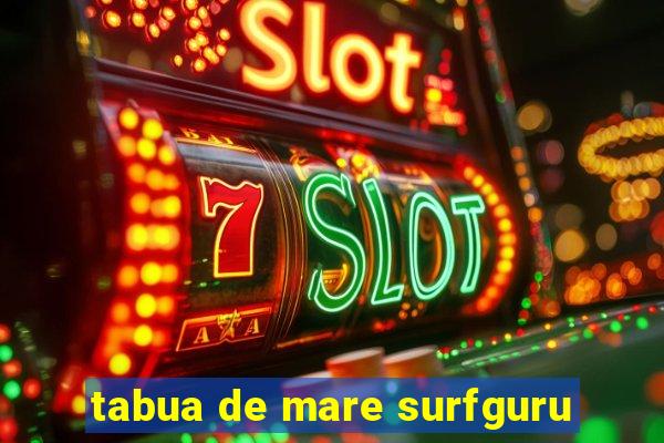 tabua de mare surfguru