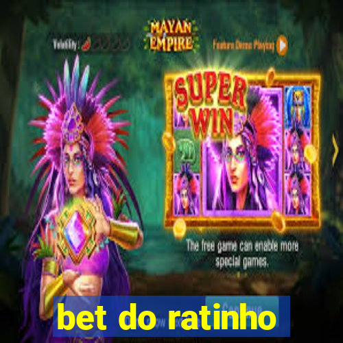 bet do ratinho