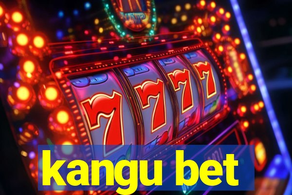 kangu bet