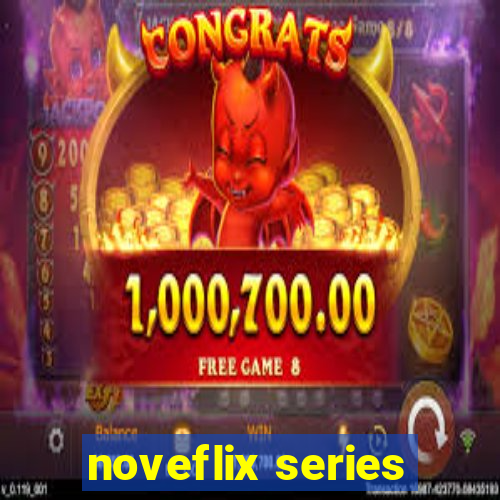 noveflix series