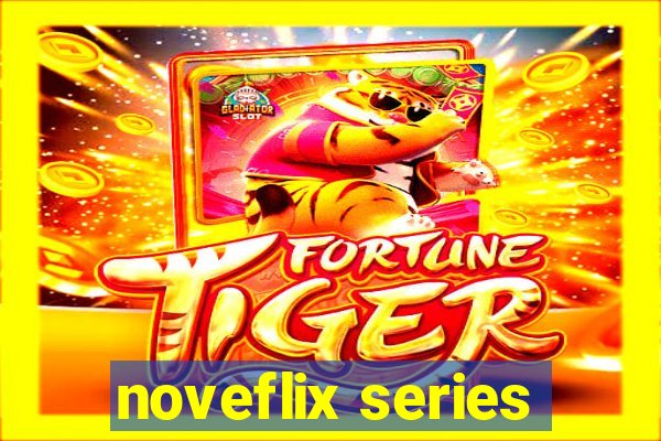 noveflix series