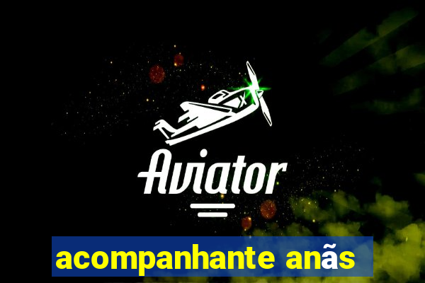 acompanhante anãs