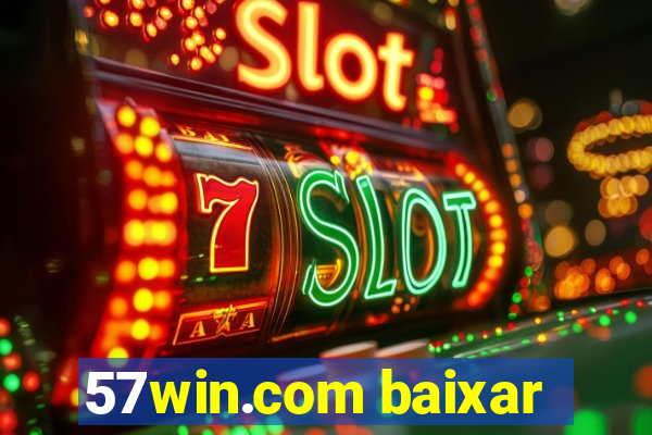 57win.com baixar